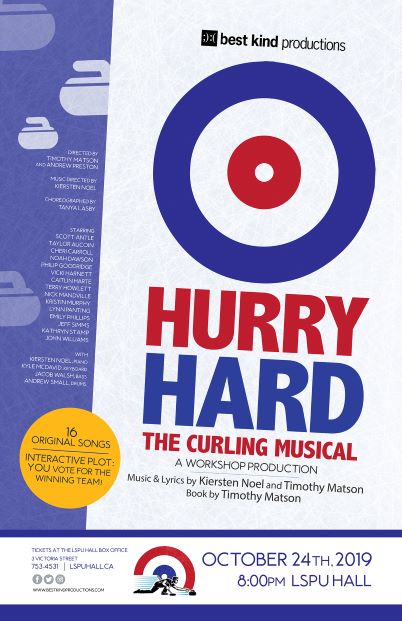 Poster for Hurry Hard: the Curling Musical. A Workshop Production. 16 Original Songs. Interactive Plot: You Vote for the Winning Team!