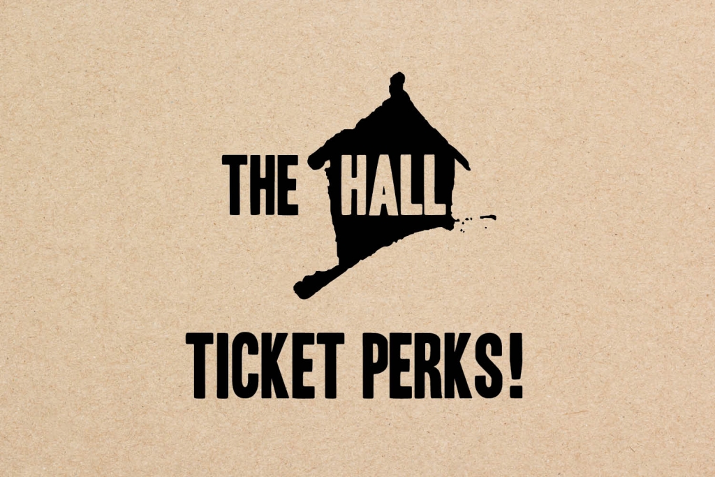 The Hall Ticket Perks!